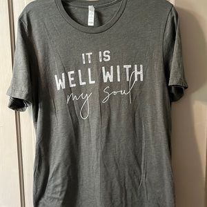 “It is well with my soul” t-shirt